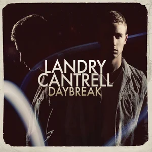Album: Landry Cantrell - Daybreak