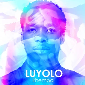 Album: Luyolo - Ithemba