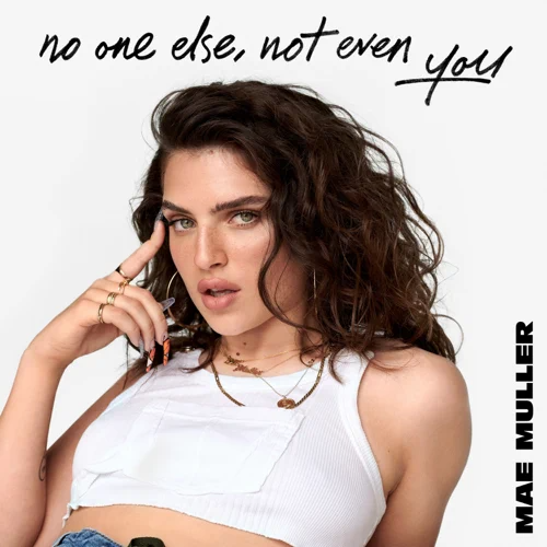 EP: Mae Muller - no one else, not even you