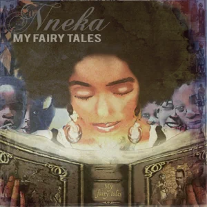 Album: Nneka - My Fairy Tales