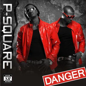 Album: P-Square - Danger