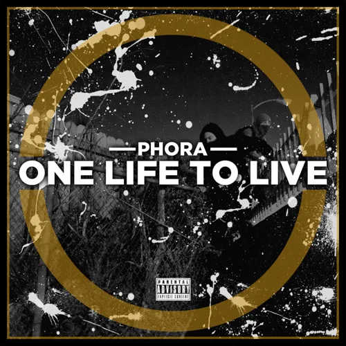 Album: Phora - One Life to Live