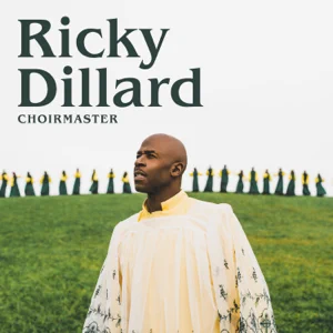 Album: Ricky Dillard - Choirmaster