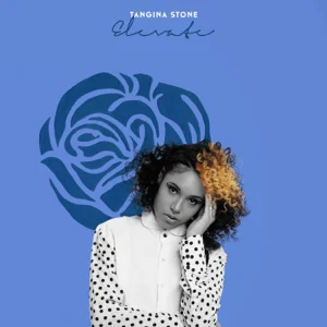 Album: Tangina Stone - Elevate
