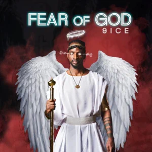 Album: 9ice - Fear of God
