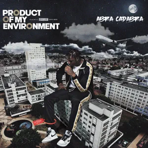 Album: Abra Cadabra - Product of My Environment