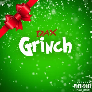 Dax - GrinchDax - Grinch