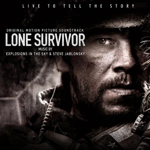 Explosions In the Sky & Steve Jablonsky - Lone Survivor (Original Motion Picture Soundtrack)