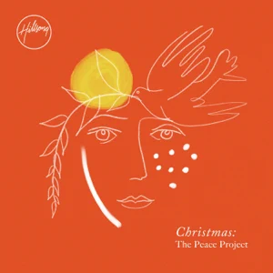 Hillsong Worship - Christmas: The Peace Project (Deluxe)