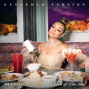 Mulatto - Queen of Da Souf (Extended Version) [Deluxe Version]