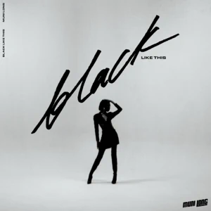 Album: Muni Long - Black Like This
