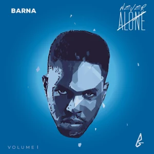 Barna – Never Alone, Vol. 1 – EP