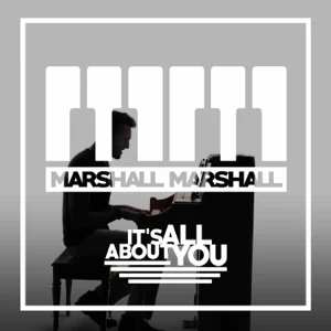 Album: Marshall Marshall – It’s All About You