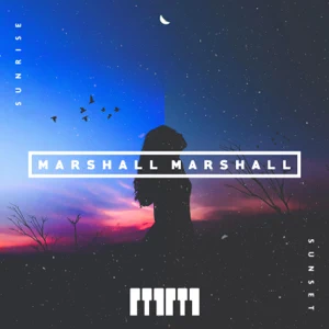 Album: Marshall Marshall – Sunset Sunrise