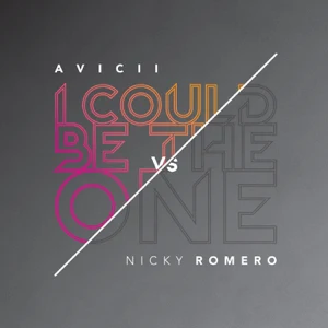 Avicii & Nicky Romero – I Could Be the One (Avicii vs Nicky Romero) [Remixes] – EP
