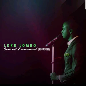 Album: LORD LOMBO – Concert Emmanuel (Showbuzz)