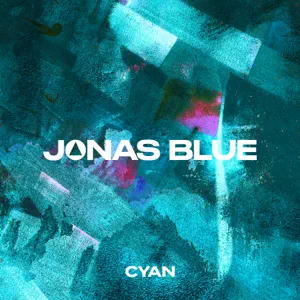 Jonas Blue – Cyan – EP