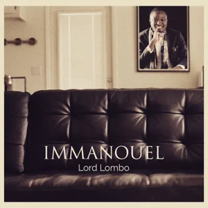 Album: LORD LOMBO – IMMANOUEL