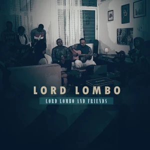 LORD LOMBO - Lord Lombo & friends - EP