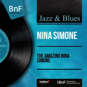 the amazing nina simone feat. bob merser and his orchestra mono version nina simone