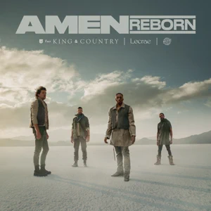 amen reborn single for king country lecrae the world famous tony williams