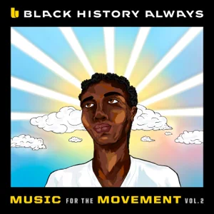 black history always music for the movement vol. 2 ep various artists