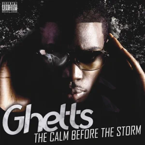 ghetts the calm before the storm