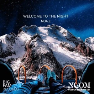noom – welcome to the night ft. noa z cuebur bokkieult