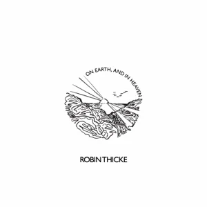 on earth and in heaven robin thicke
