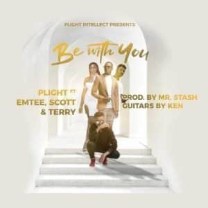 plight – be with you ft emtee scott terry