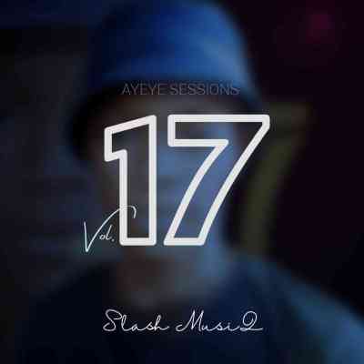 slash musiq – ayeye sessions vol.17 100 production mix