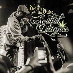 soulful distance devin the dude