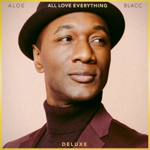 all love everything deluxe aloe blacc