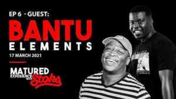 bantu elements – matured experience with stoks mix episode 6
