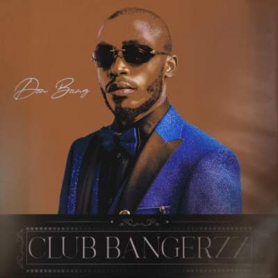 Don Bang – Club Bangerzz
