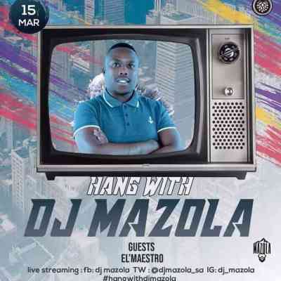el maestro – hang with dj mazola mix