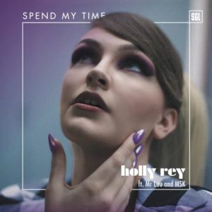 holly rey – spend my time ft. mr luu msk