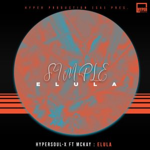 hypersoul x – elula ft. mckay radio edit