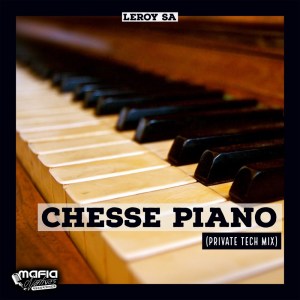 leroy sa – chesse piano private tech mix