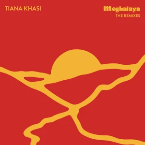 meghalaya the remixes tiana khasi
