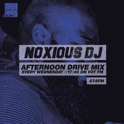 noxious dj – vot fm afternoon mix 24 02 2021