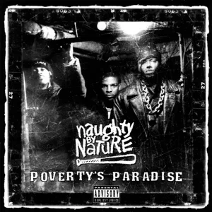 povertys paradise naughty by nature