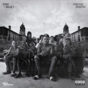 3two1 – punctual freestyle ft millio t