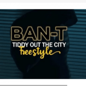 ban t – tiddy out the city freestyle