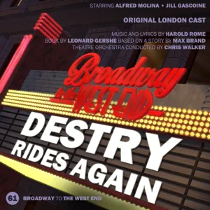 destry rides again original london cast of destry rides again destry rides again theatre orchestra chris walker