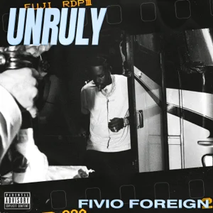 unruly single fivio foreign