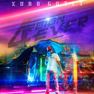 album euro gotit – 4reign 4ever