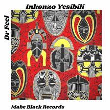 dr feel – inkonzo yesibili original mix