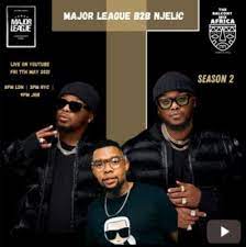major league njelic – amapiano live balcony mix africa b2b s2 ep15