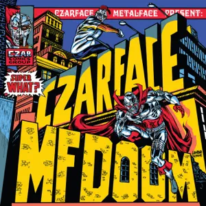 super what czarface and mf doom